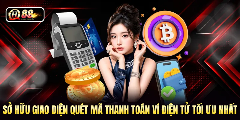 Sở hữu giao diện quét mã thanh toán ví điện tử tối ưu nhất